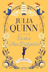 Bridgerton Prequel 3. La Otra Miss Bridgerton - Julia Quinn (ISBN: 9788417421229)