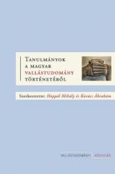 TANULMÁNYOK A MAGYAR VALLÁSTUDOMÁNY TÖRTÉNETÉRŐL (ISBN: 9789632362298)