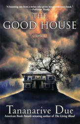 Good House - Tananarive Due (2007)