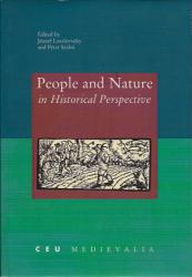 PEOPLE AND NATURE IN HISTORICAL PERSPECTIVE (ISBN: 9789639241862)