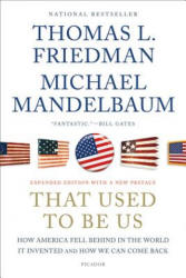That Used to Be Us - Thomas L. Friedman, Michael Mandelbaum (2012)