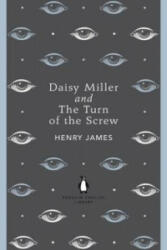 Daisy Miller and The Turn of the Screw - Henry James (2012)