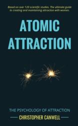 Atomic Attraction - Christopher Canwell (ISBN: 9781999872229)