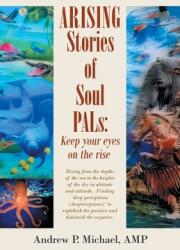 Arising Soul Pals: Keep Your Eyes on the Rise (ISBN: 9781982259242)