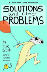 Solutions and Other Problems - Brosh, Allie (ISBN: 9781982156954)