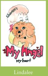 My Angel My Heart (ISBN: 9781977236463)