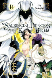 Sacrificial Princess and the King of Beasts, Vol. 14 - Yu Tomofuji (ISBN: 9781975324919)