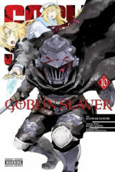 Goblin Slayer, Vol. 10 - Kumo Kagyu (ISBN: 9781975324834)