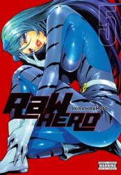 RaW Hero, Vol. 5 (ISBN: 9781975324292)