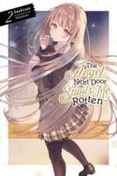 Angel Next Door Spoils Me Rotten, Vol. 2 (light novel) - Saekisan (ISBN: 9781975322694)