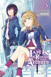 Last Round Arthurs, Vol. 5 (ISBN: 9781975322069)