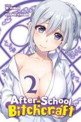 After-School Bitchcraft, Vol. 2 (ISBN: 9781975319052)