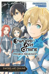 Sword Art Online: Project Alicization, Vol. 3 (ISBN: 9781975318215)