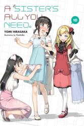 Sister's All You Need. , Vol. 10 (ISBN: 9781975316457)
