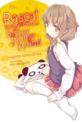 Rascal Does Not Dream of a Sister Home Alone (ISBN: 9781975312602)