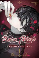 Rosen Blood, Vol. 1 - Kachiru Ishizue (ISBN: 9781974725946)