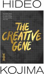 The Creative Gene - Hideo Kojima (ISBN: 9781974725915)