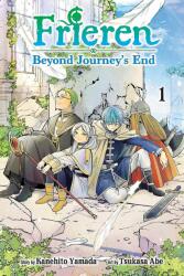 Frieren: Beyond Journey's End, Vol. 1 - Kanehito Yamada, Tsukasa Abe (ISBN: 9781974725762)