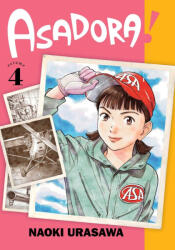Asadora! , Vol. 4 - Urasawa, Naoki (ISBN: 9781974722969)