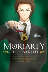 Moriarty the Patriot, Vol. 5 - Ryosuke Takeuchi (ISBN: 9781974720842)