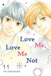 Love Me, Love Me Not, Vol. 11 - Io Sakisaka (ISBN: 9781974713196)
