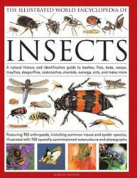 Illustrated World Encyclopaedia of Insects - Martin Walters (2006)