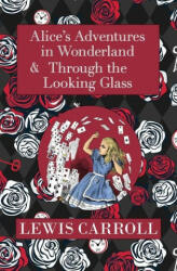 Alice in Wonderland Omnibus Including Alice's Adventures in Wonderland and Through the Looking Glass (with the Original John Tenniel Illustrations) (R - John Tenniel (ISBN: 9781954839199)