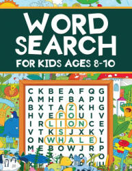 Word Search for Kids Ages 8-10 - Word Infinite Book (ISBN: 9781954392496)