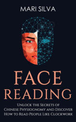 Face Reading - Mari Silva (ISBN: 9781954029972)