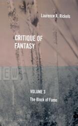 Critique of Fantasy Vol. 3: The Block of Fame (ISBN: 9781953035288)