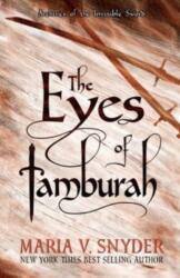 Eyes of Tamburah - Maria V. Snyder (ISBN: 9781946381064)