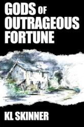 Gods of Outrageous Fortune (ISBN: 9781916290211)
