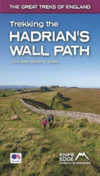 Trekking the Hadrian's Wall Path: Two-Way Trekking Guide: Real OS 1: 25k Maps Inside (ISBN: 9781912933075)