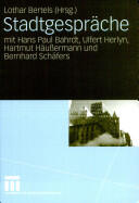 Stadtgesprche: Mit Hans Paul Bahrdt Ulfert Herlyn Hartmut Huermann Und Bernhard Schfers (2008)