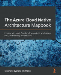 The Azure Cloud Native Architecture Mapbook - Ed Price (ISBN: 9781800562325)