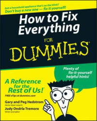 How to Fix Everything For Dummies - Gary Hedstrom (ISBN: 9780764572098)