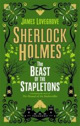 Sherlock Holmes and the Beast of the Stapletons (ISBN: 9781789094718)