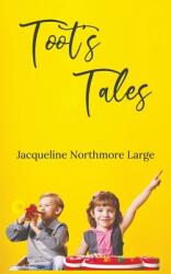 Toot's Tales (ISBN: 9781788786584)