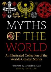 Myths of the World (ISBN: 9781786785732)