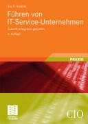 Fhren Von It-Service-Unternehmen: Zukunft Erfolgreich Gestalten (2011)