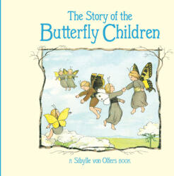 Story of the Butterfly Children (ISBN: 9781782507567)