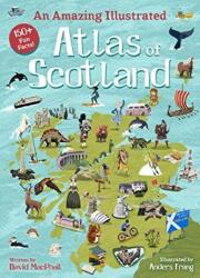 An Amazing Illustrated Atlas of Scotland (ISBN: 9781782507482)