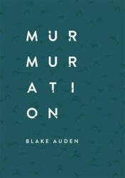 Murmuration - Blake Auden (ISBN: 9781771682527)