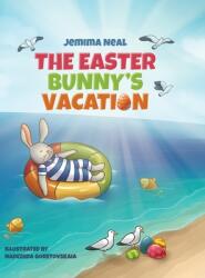 The Easter Bunny's Vacation (ISBN: 9781736579206)