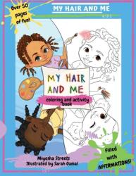 My Hair and Me: Coloring and Activity Book (ISBN: 9781736553800)
