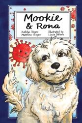 Mookie & Rona (ISBN: 9781736470602)