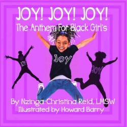 Joy! Joy! Joy! The Anthem for Black Girls (ISBN: 9781736036945)