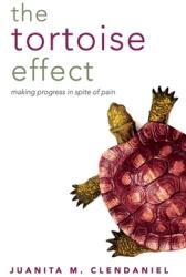 The Tortoise Effect (ISBN: 9781735588322)