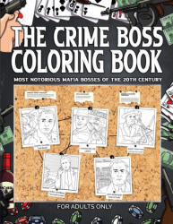 Crime Boss Coloring Book - Vb Productions (ISBN: 9781735506135)