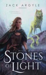 Stones of Light (ISBN: 9781734601121)